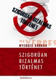 Szigorúan bizalmas történet (eBook, ePUB)