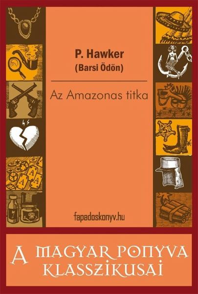 Az Amazonas titka (eBook, ePUB) Az Amazonas titka (eBook, ePUB)