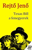 Texas Bill, a fenegyerek (eBook, ePUB)