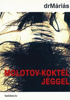 Cover Molotov-koktél jéggel (eBook, ePUB)