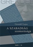 A szabadság szomorúsága (eBook, ePUB)