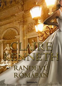 Randevú Rómában (eBook, ePUB) - Claire, Kenneth