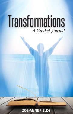 Transformations - A Guided Journal (eBook, ePUB) - Fields, Zoe-Anne