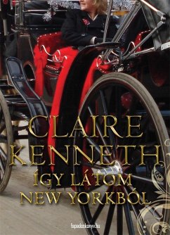 Így látom New Yorkból (eBook, ePUB) - Claire, Kenneth