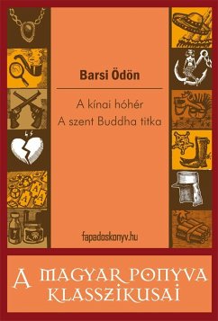 A kínai hóhér - A szent Buddha titka (eBook, ePUB) - Barsi, Ödön