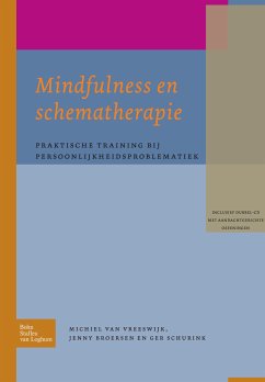 Mindfulness en schematherapie (eBook, PDF) - van Vreeswijk, M.; Broersen, J.; Schurink, M.