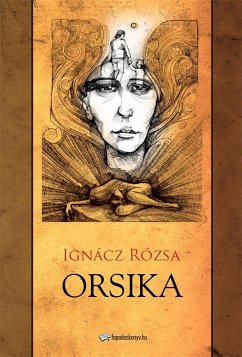 Orsika (eBook, ePUB) - Ignácz, Rózsa