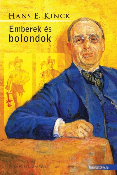 Emberek és bolondok (eBook, ePUB) Emberek és bolondok (eBook, ePUB)