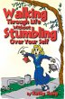 Walking Through Life Without Stumbling... - Bild 1