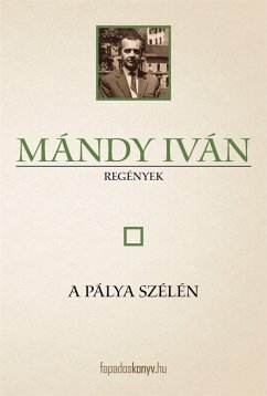 A pálya szélén (eBook, ePUB) - Mándy, Iván