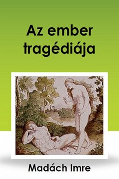 Az ember tragédiája (eBook, ePUB) - Madách, Imre