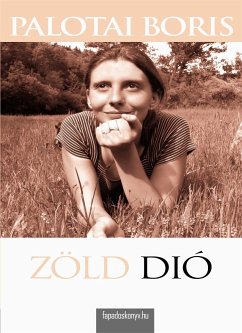 Zöld dió (eBook, ePUB) - Palotai, Boris