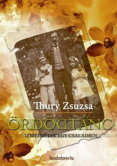 Ördögtánc (eBook, ePUB) - Thury, Zsuzsa