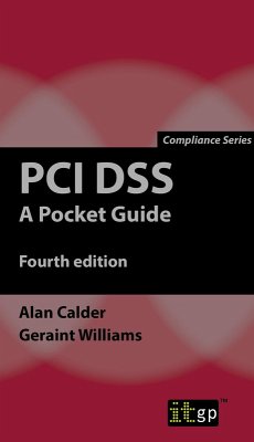 PCI DSS: A Pocket Guide, fourth edition (eBook, PDF) - Calder, Alan