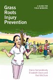 Grass Roots Injury Prevention (eBook, PDF)