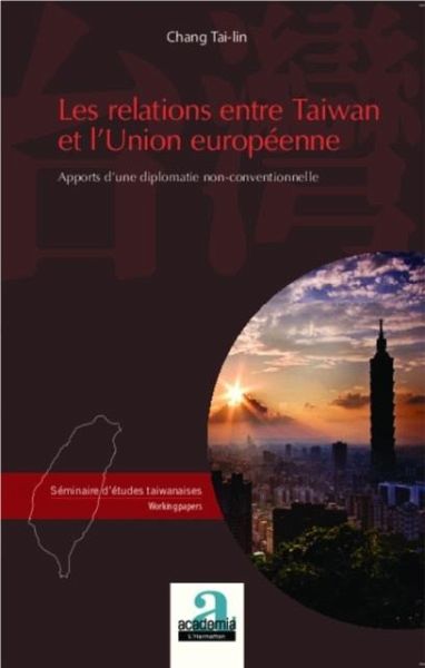 Les relations entre Taiwan et l'Union europeenne (eBook, PDF)