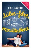 Sülve-főve, mindörökre (eBook, ePUB)