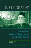 Convorbiri cu Zaharia Sângeorzan si Nicolae Baciut (eBook, ePUB)