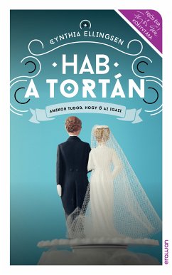 Hab a tortán (eBook, ePUB) - Ellingsen, Cynthia