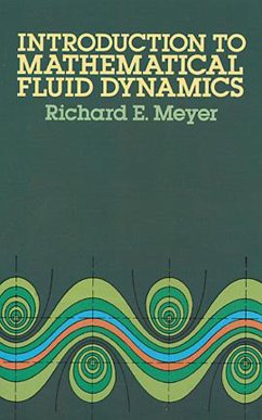 Introduction to Mathematical Fluid Dynamics (eBook, ePUB) - Meyer, Richard E.