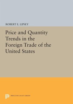 Price and Quantity Trends in the Foreign Trade of the United States (eBook, PDF) - Herzfeld, Karl Ferdinand