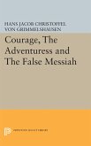 Courage, The Adventuress and The False Messiah (eBook, PDF)