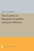 Letters of Benjamin Franklin and Jane Mecom (eBook, PDF)