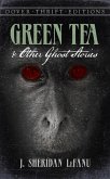 Green Tea and Other Ghost Stories (eBook, ePUB)