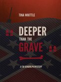 Deeper Than the Grave (eBook, ePUB)