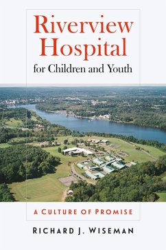 Riverview Hospital for Children and Youth (eBook, ePUB) - Wiseman, Richard J.