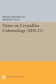 Notes on Crystalline Cohomology. (MN-21) (eBook, PDF)