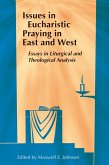 Issues in Eucharistic Praying in East and West (eBook, ePUB)