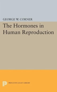 Hormones in Human Reproduction (eBook, PDF) - Corner, George Washington