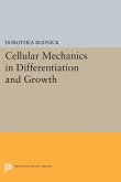 Cellular Mechanics in Differentiation and Growth (eBook, PDF)