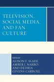 Television, Social Media, and Fan Culture (eBook, ePUB)