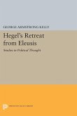 Hegel's Retreat from Eleusis (eBook, PDF)