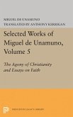 Selected Works of Miguel de Unamuno, Volume 5 (eBook, PDF)