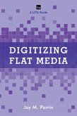 Digitizing Flat Media (eBook, ePUB)