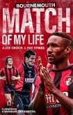 AFC Bournemouth Match of My Life (eBook, ePUB)