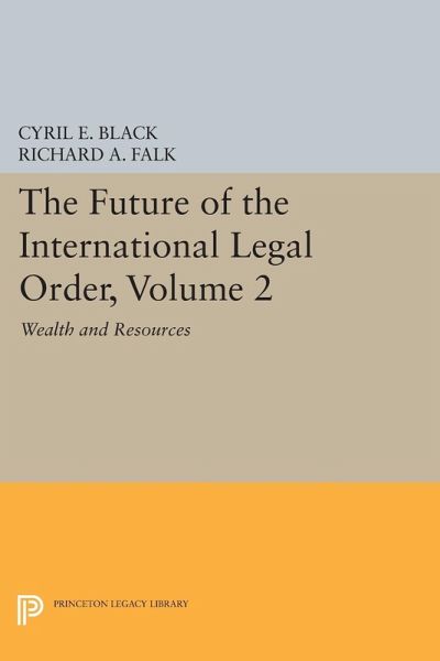 The Future of the International Legal Order, Volume 2 (eBook, PDF) The Future of the International Legal Order, Volume 2 (eBook, PDF)