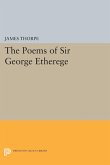 The Poems of Sir George Etherege (eBook, PDF) The Poems of Sir George Etherege (eBook, PDF)