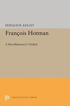 Francois Hotman (eBook, PDF) - Kelley, Donald R.