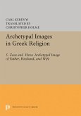 Archetypal Images in Greek Religion (eBook, PDF) Archetypal Images in Greek Religion (eBook, PDF)