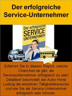 Der erfolgreiche Service-Unternehmer (eBook, ePUB) - Ludwig, Horst
