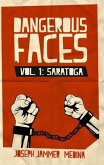 Dangerous Faces Vol. 1: Saratoga (eBook, ePUB)