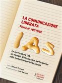 La comunicazione liberata (eBook, ePUB)