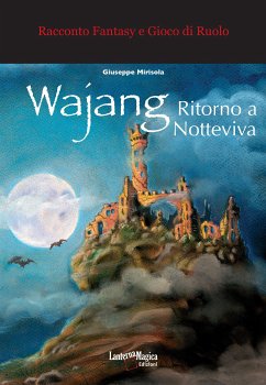 Wajang - Ritorno a Notteviva (eBook, PDF) - Mirisola, Giuseppe