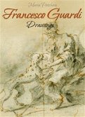 Francesco Guardi: Drawings (eBook, ePUB)