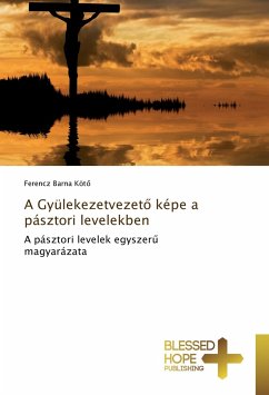 Cover A Gyülekezetvezet¿ képe a pásztori levelekben