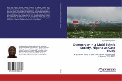 Democracy in a Multi-Ethnic Society, Nigeria as Case Study - Okoro, Cyprian Friday